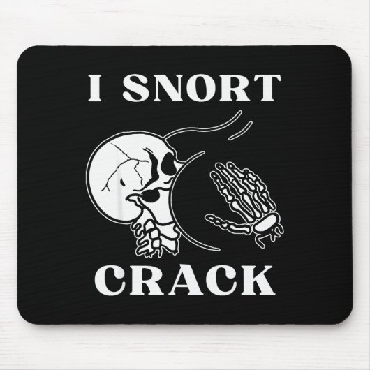 I Snort Crack Skeleton Skull Butt Funny Soky Hallo Mousepad (Vorne)