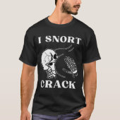 I Snort Crack Skeleton Skull Butt Funny Soky Hallo T-Shirt (Vorderseite)