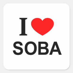 I ❤️ SOBA I LIEBE SOBA I HEART SOBA QUADRATISCHER AUFKLEBER