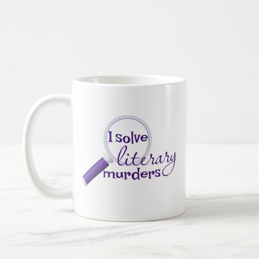 I Solve Literary Murders Tasse (Links)