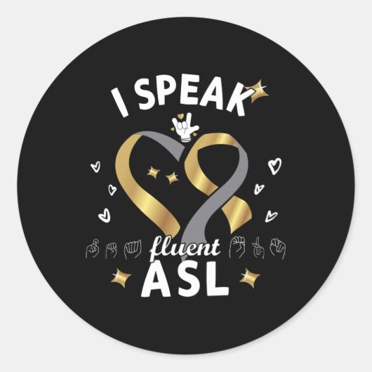 I Speak Fluent Asl - Sign Language Deaf Awareness  Runder Aufkleber (Vorderseite)