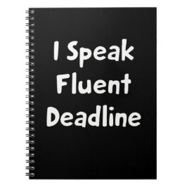 I Speak Fluent Deadline Notizblock