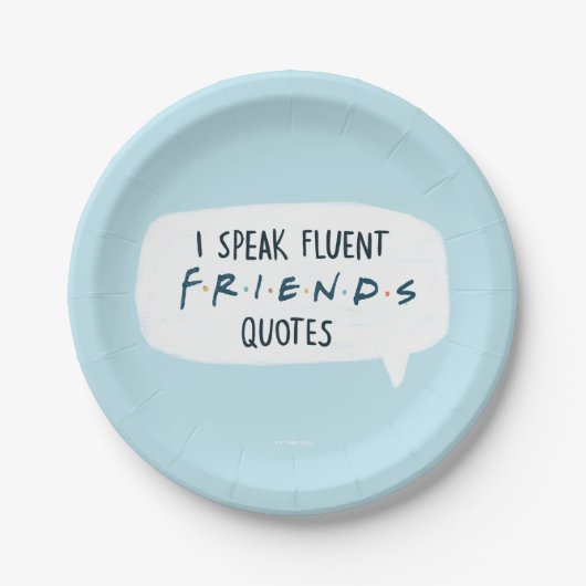 I Speak Fluent FRIENDS™ Quotes Pappteller (Vorderseite)