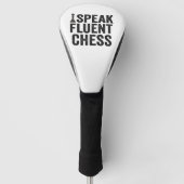 i Speak Fluent Funny Chess Player Checkmate Gesche Golf Headcover (Vorderseite)