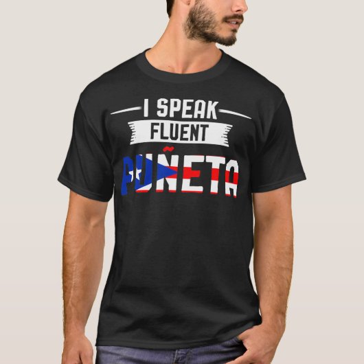 I speak fluent Puneta Puerto Rico T-Shirt (Vorderseite)