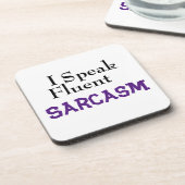 "I Speak Fluent Sarcasm" Funny Phrase Getränkeuntersetzer (Linke Seite)