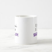 "I Speak Fluent Sarcasm" Funny Phrase Kaffeetasse (Mittel)