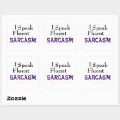 "I Speak Fluent Sarcasm" Funny Phrase Quadratischer Aufkleber (Blatt)