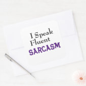 "I Speak Fluent Sarcasm" Funny Phrase Quadratischer Aufkleber (Umschlag)