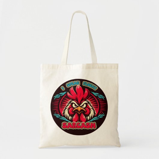I Speak Fluent Sarcasm - Rooster Tote Bag Tragetasche (Vorne)