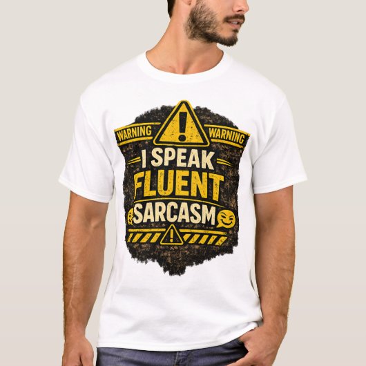 I speak fluent sarcasm T-Shirt (Vorderseite)
