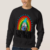 I Speak For The Tree Gnome Women Environment Earth Sweatshirt (Vorderseite)
