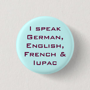 I speak IUPAC! Button