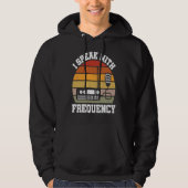 I Speak With Frequency Ham Radio Operator Hoodie (Vorderseite)