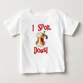 I Spoil Hunde Tshirts und Geschenke (Vorderseite)