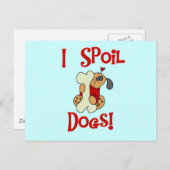I Spoil Hunde Tshirts und Geschenke Postkarte (Vorne/Hinten)