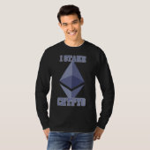 I Stake Crypto Ethereum Passive Power Ledger Codie T-Shirt (Vorne ganz)