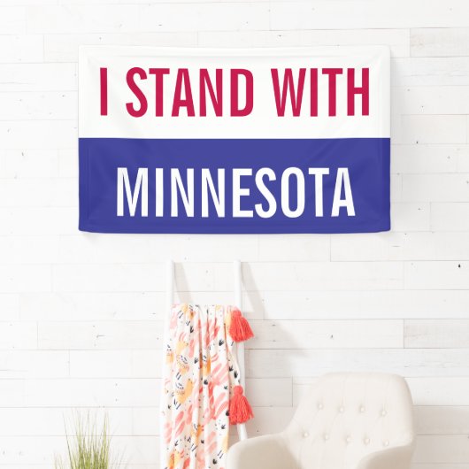 I Stand with Minnesota Protest Banner (Insitu)