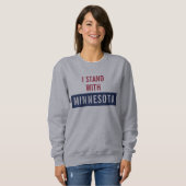I Stand With Minnesota  Sweatshirt (Vorne ganz)