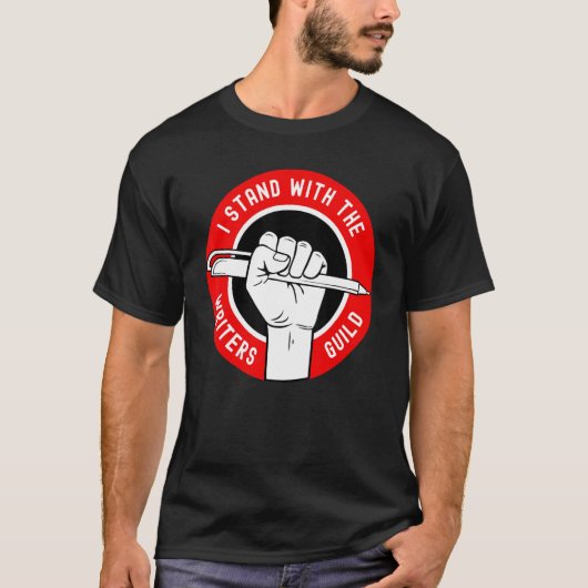 I Stand With The Writers Guild Of America WGA T-Shirt (Vorderseite)