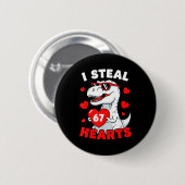 I Steal 67 Hearts Funny 67 Valentine Dinosaur Men  Button (Vorne & Hinten)