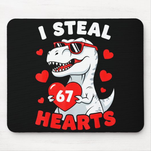 I Steal 67 Hearts Funny 67 Valentine Dinosaur Men  Mousepad (Vorne)