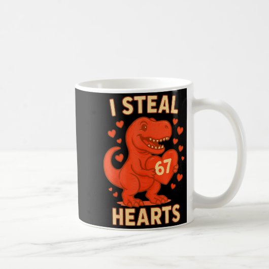 I Steal 67 Hearts Valentine’s Day 67 Meme 6 7  Kaffeetasse (Rechts)