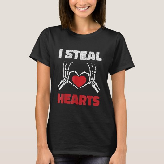 I Steal Hearts Valentines Day Skeleton Hand Love F T-Shirt (Vorderseite)