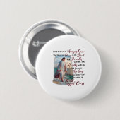 I Still Believe In Amazing Grace That There Is Wer Button (Vorne & Hinten)