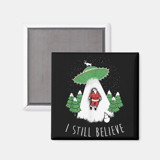 I Still Believe Santa Claus Alien Spaceship Funny  Magnet (Vorderseite/Rückseite)