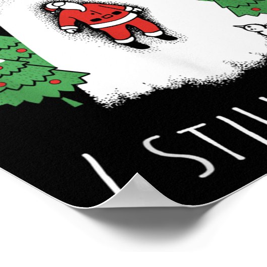 I Still Believe Santa Claus Alien Spaceship Funny Poster (Ecke)