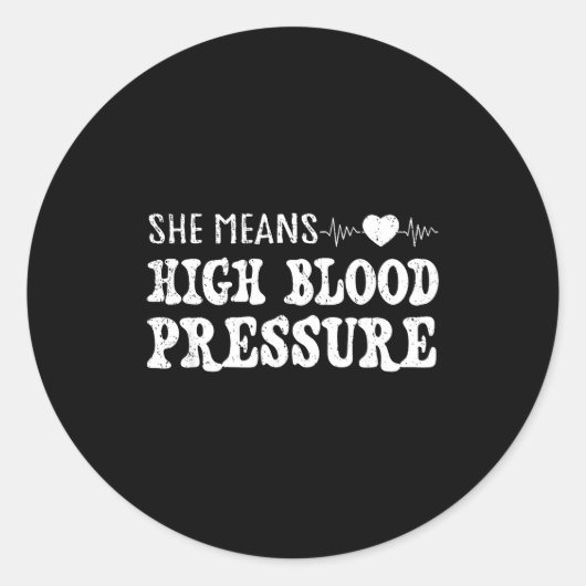 I Still Give Him Butterflies, She Means High Blood Runder Aufkleber (Vorderseite)