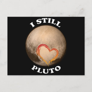 "I Still Liebe Pluto" Postkarte