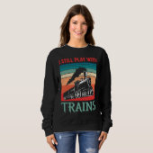 I still play with trains retro train children sweatshirt (Vorne ganz)