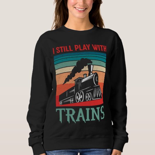 I still play with trains retro train children sweatshirt (Vorderseite)