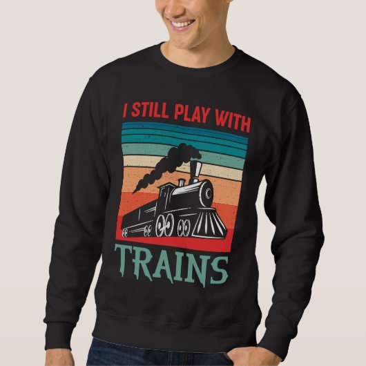 I still play with trains retro train children sweatshirt (Vorderseite)