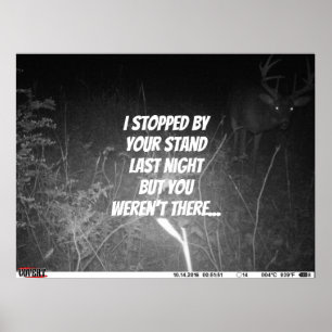 I stopped by your stand buck poster