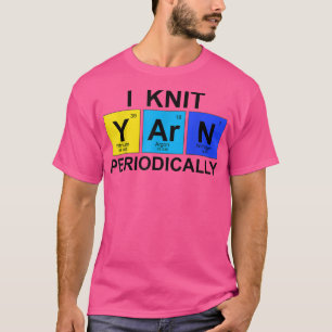 I Strick Garne regelmäßig - Science Geek Knitters T-Shirt