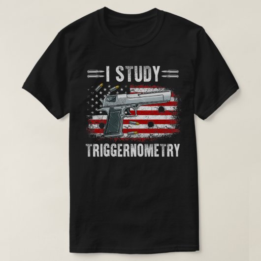 I Studie Triggerometrie Funny Pro Guns Trigonometr T-Shirt (Design vorne)