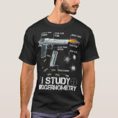 I Study Triggernometry Ammo Gun Lovers T-Shirt (Vorderseite)