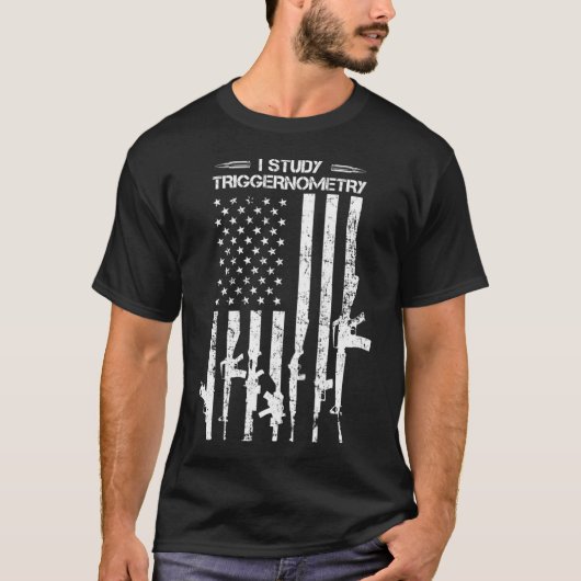 I Study Triggerometry USA Flag Pro Gun Guns BACK T-Shirt (Vorderseite)