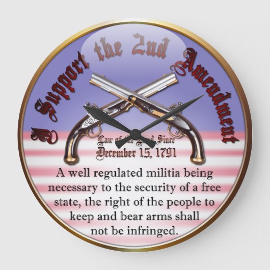 I Support the 2nd Amendment Große Wanduhr (Vorderseite)