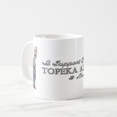 I support the Topeka Art Guild Mug Kaffeetasse (Vorderseite Links)