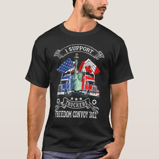 I Support Truckers Freedom Convoy 2022 2 T-Shirt (Vorderseite)