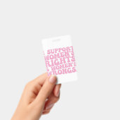 I Support Womens Rights and Wrongs Groovy Feminist Ausweis (Handheld)