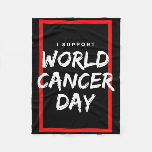 I Support World Cancer Day Chemotherapy Cancer Pat Fleecedecke (Vorderseite)