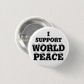 I SUPPORT WORLD PEACE button (Vorne & Hinten)