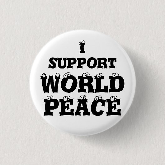 I SUPPORT WORLD PEACE button (Vorderseite)