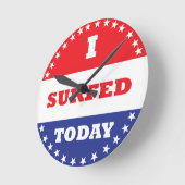 I Surfed Today Runde Wanduhr (Winkel)