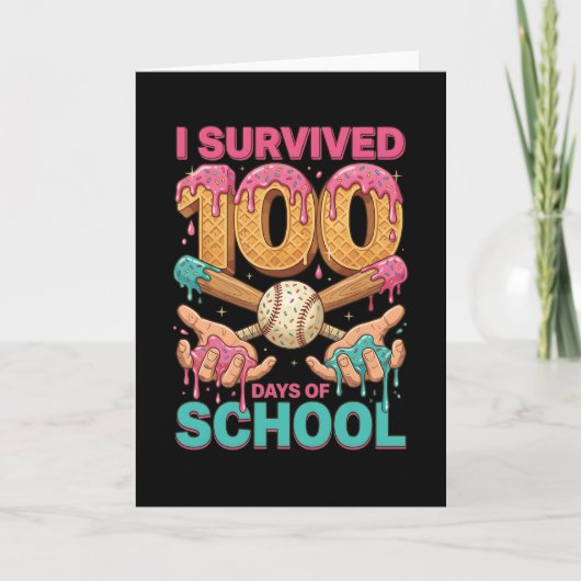 I Survived 100 Days of School Ice Cream Drip Karte (Vorderseite)